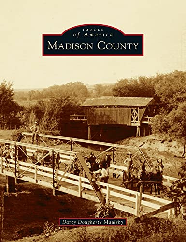 9781540246202: Madison County (Images of America)