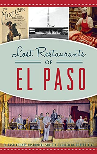 Stock image for Lost Restaurants Of El Paso for sale by GreatBookPrices