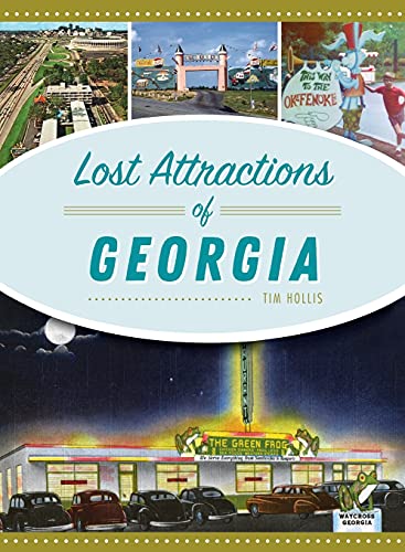 9781540246455: Lost Attractions of Georgia