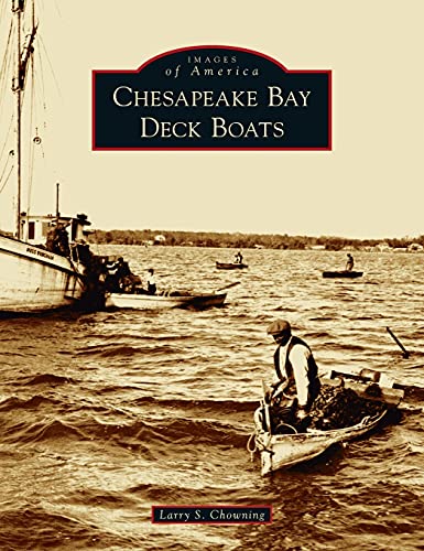 Stock image for Chesapeake Bay Deck Boats for sale by GreatBookPrices