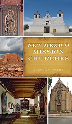 Imagen de archivo de New Mexico Mission Churches a la venta por ThriftBooks-Dallas