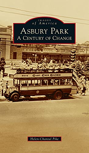 Stock image for Asbury Park: A Century of Change (Images of America) for sale by Lakeside Books