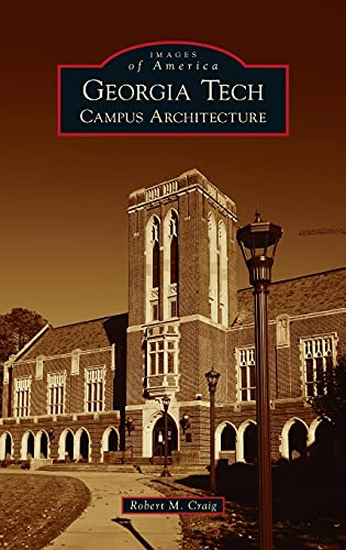 Beispielbild fr Georgia Tech: Campus Architecture (Images of America) zum Verkauf von PlumCircle