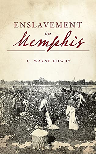9781540249210: Enslavement in Memphis (American Heritage)