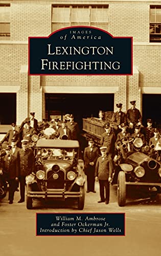 Beispielbild fr Lexington Firefighting (Images of America) zum Verkauf von PlumCircle