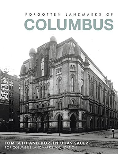 Stock image for Forgotten Landmarks of Columbus (Lost) for sale by PlumCircle