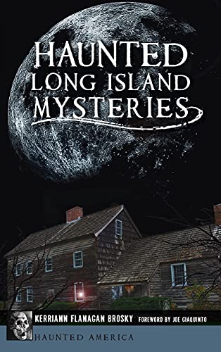 9781540249630: Haunted Long Island Mysteries