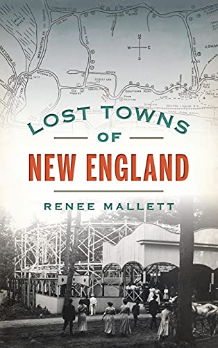 Stock image for Lost Towns of New England for sale by Lakeside Books