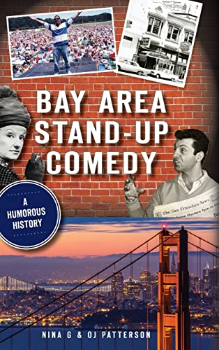 9781540251237: Bay Area Stand-Up Comedy: A Humorous History