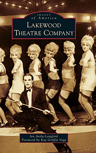 Stock image for Lakewood Theatre Company (Images of America) for sale by Revaluation Books