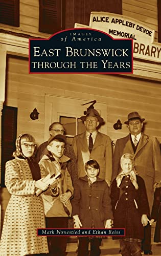 9781540253002: East Brunswick Through the Years