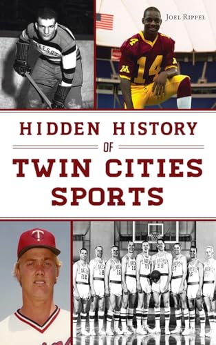 9781540257062: Hidden History of Twin Cities Sports