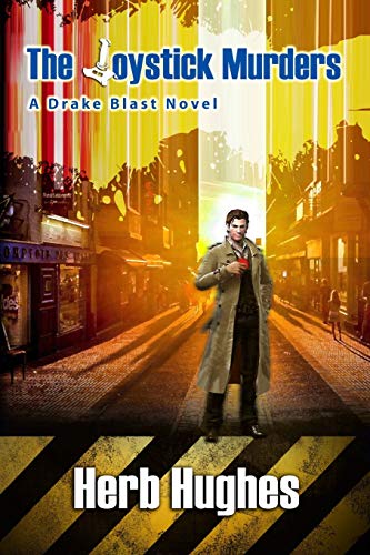 Beispielbild fr The Joystick Murders (The Drake Blast Novels - Book 1) zum Verkauf von California Books