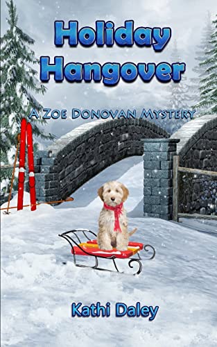 Stock image for Holiday Hangover (Zoe Donovan Cozy Mystery) for sale by Goodwill of Colorado