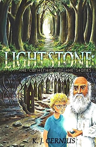 Imagen de archivo de Light Stone: The Contention of the Stones: Light Stone: The Contention of the Stones [Paperback] Cernius, K J and Ernst, Klaus a la venta por Turtlerun Mercantile