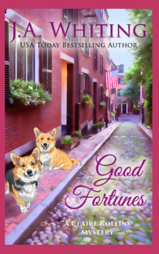 Stock image for Good Fortunes (A Claire Rollins Mystery) (Volume 1) for sale by SecondSale
