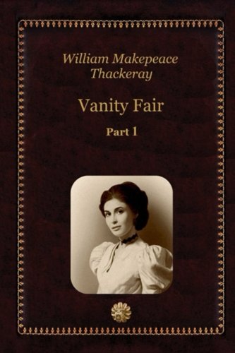 Beispielbild fr Vanity Fair. Part 1.: Volume 1 zum Verkauf von Revaluation Books