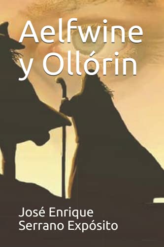 Imagen de archivo de Aelfwine y Ollrin (Spanish Edition) a la venta por Lucky's Textbooks