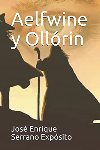 Stock image for Aelfwine y Ollrin (Spanish Edition) for sale by Lucky's Textbooks