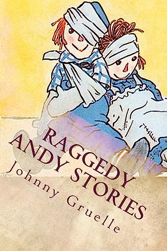 9781540321220: Raggedy Andy Stories: Illustrated