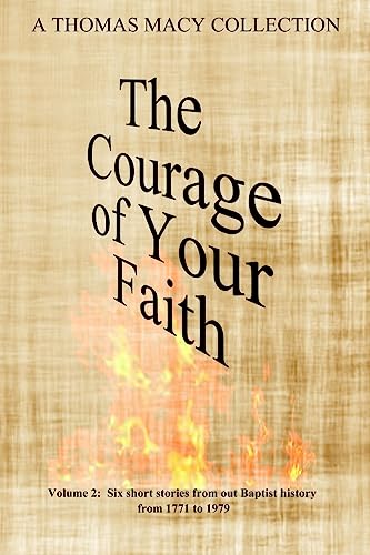 Stock image for The Courage of Your Faith - Volume 2 for sale by THE SAINT BOOKSTORE