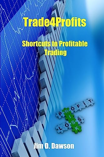 9781540323637: Trade4Profits: Shortcuts for Profitable Trading: Volume 1