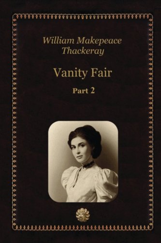 Beispielbild fr Vanity Fair. Part 2.: Volume 2 zum Verkauf von Revaluation Books