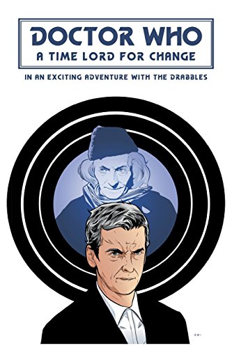 Imagen de archivo de A Time Lord For Change: in an exciting adventure with the Drabbles. a la venta por AwesomeBooks