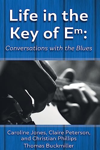 Imagen de archivo de Life in the Key of Em: Conversations with the Blues a la venta por Lucky's Textbooks