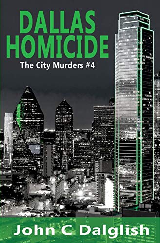 Stock image for Dallas Homicide (The City Murders) for sale by Blue Vase Books