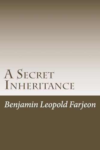 9781540370365: A Secret Inheritance