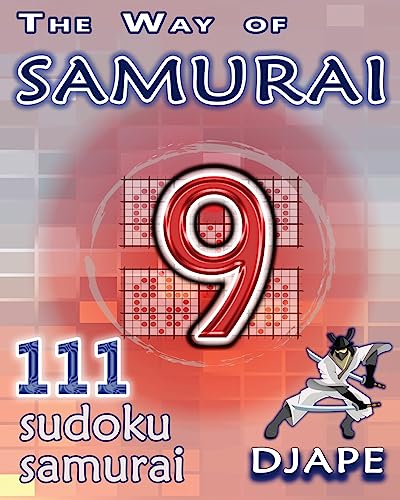 The Way of Samurai: 111 Sudoku Samurai Puzzles (Paperback) - Djape