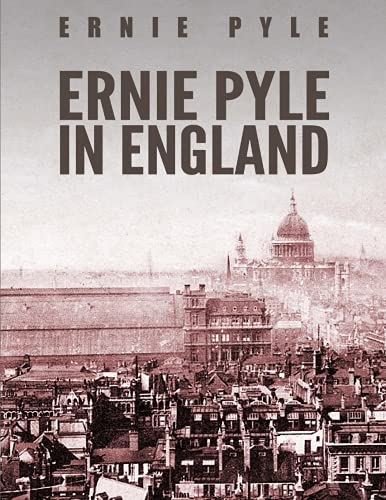 Beispielbild fr Ernie Pyle in England zum Verkauf von HPB-Diamond
