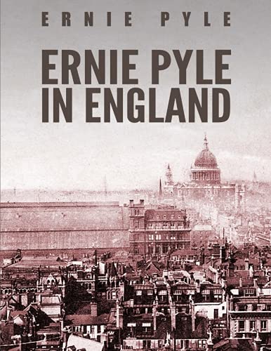 Imagen de archivo de Ernie Pyle in England a la venta por HPB-Diamond