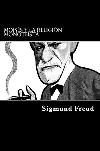 9781540381170: Moises y La Religion Monoteista (Spanish Edition)