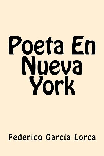 9781540382689: Poeta En Nueva York (Spanish Edition)