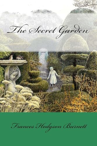 Stock image for The Secret Garden Frances Hodgson Burnett for sale by Lucky's Textbooks