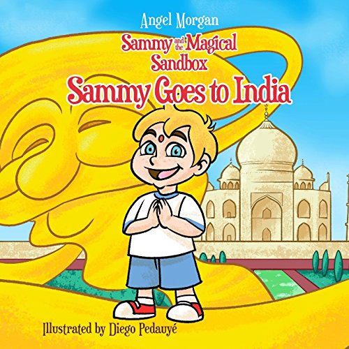 9781540383990: Sammy and the Magical Sandbox: Sammy goes to India: Volume 1