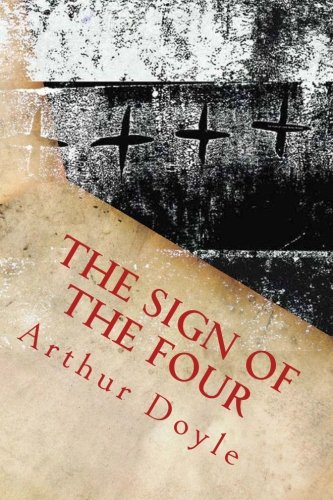 Imagen de archivo de The Sign of the Four a la venta por Lucky's Textbooks
