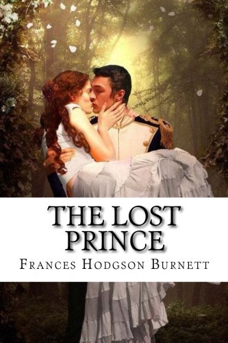 Stock image for The Lost Prince Frances Hodgson Burnett for sale by THE SAINT BOOKSTORE