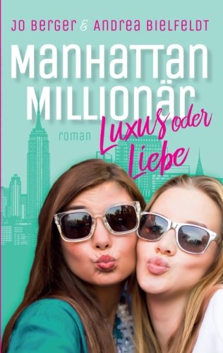 Stock image for Manhattan Millionr - Luxus oder Liebe for sale by medimops