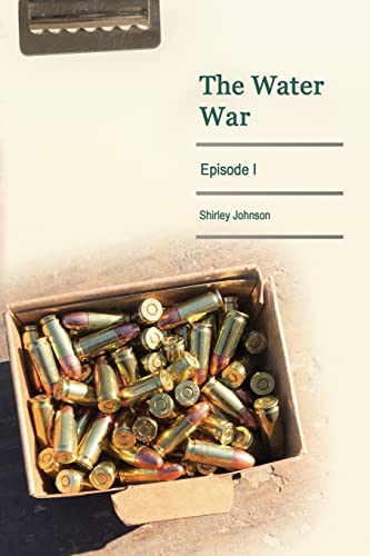 Imagen de archivo de The Water War: Episode I a la venta por ThriftBooks-Dallas