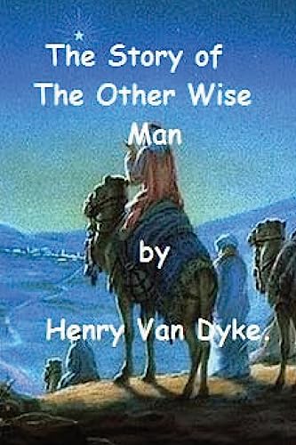 Beispielbild f�r The Story of The Other Wise Man by Henry Van Dyke. (Paperback) zum Verkauf von Grand Eagle Retail