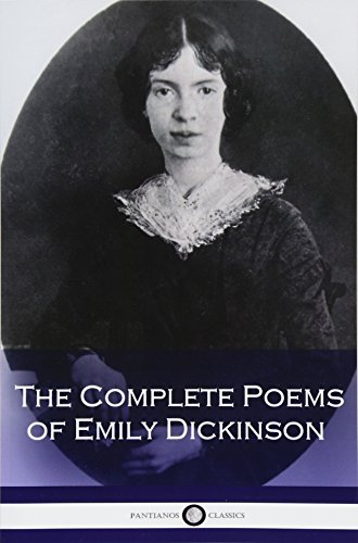 

The Complete Poems of Emily Dickinson (Illustrated)
