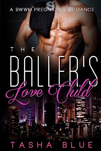 Stock image for The Baller's Love Child for sale by Better World Books