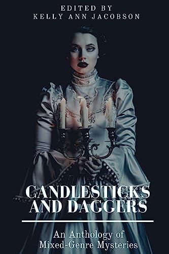 Stock image for Candlesticks and Daggers: An Anthology of Mixed-Genre Mysteries for sale by Irish Booksellers