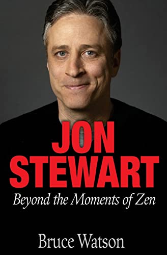 Imagen de archivo de Jon Stewart: Beyond The Moments Of Zen a la venta por ThriftBooks-Atlanta