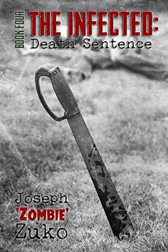 Beispielbild fr The Infected: Death Sentence zum Verkauf von THE SAINT BOOKSTORE