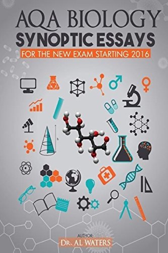 9781540426888: AQA Biology Synoptic Essays: For the new exam starting 2016