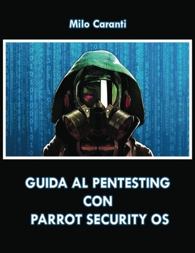 9781540430793: Guida Al Pentesting Con Parrot Security OS